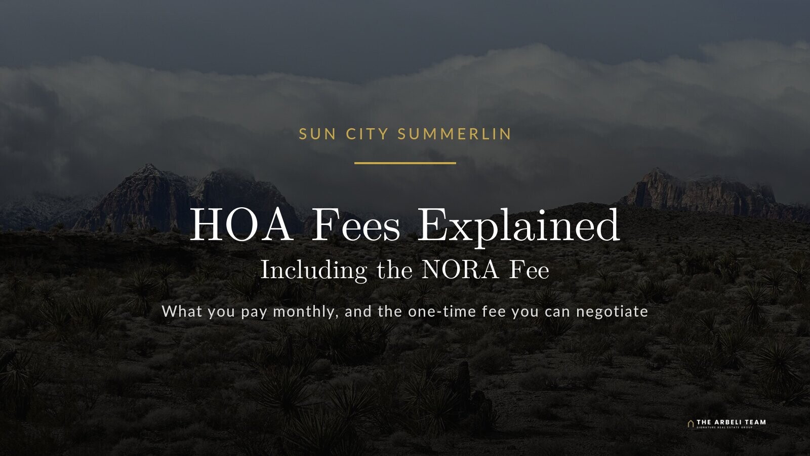 Sun City Summerlin HOA fees explained, including the one-time NORA new owner reserve assessment